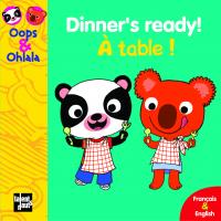Dinner's ready ! à table ! de Mellow et Amélie Graux