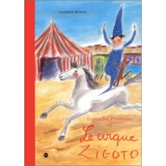 Eustache Plumeau et le cirque Zigoto