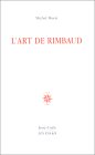 L'Art de Rimbaud de Michel Murat